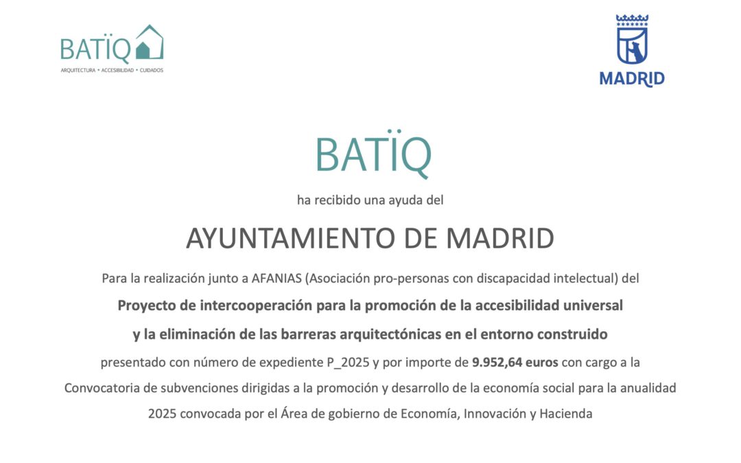 Promoción de la accesibilidad universal. Ayuda concedida del Ayto de Madrid